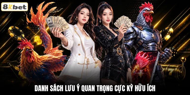 Danh sách lưu ý quan trọng cực kỳ hữu ích Danh sách lưu ý quan trọng cực kỳ hữu ích