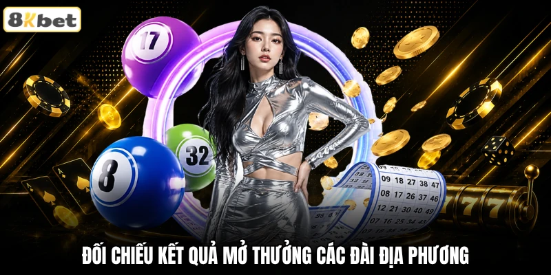 Đối chiếu kết quả mở thưởng các đài địa phương Đối chiếu kết quả mở thưởng các đài địa phương