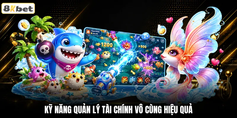 Kỹ năng quản lý tài chính vô cùng hiệu quả Kỹ năng quản lý tài chính vô cùng hiệu quả