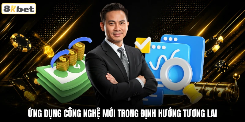 Ứng dụng công nghệ mới trong định hướng tương lai Ứng dụng công nghệ mới trong định hướng tương lai